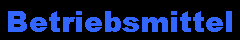 Betriebsmittel